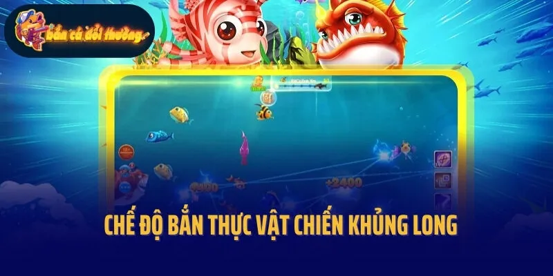 Chế độ bắn thực vật chiến khủng long
